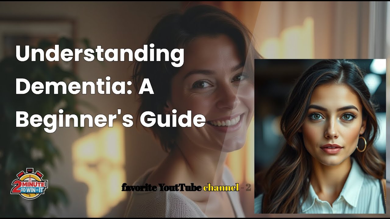 Beginner's Guide to Dementia (Explained in 2 Minutes)
