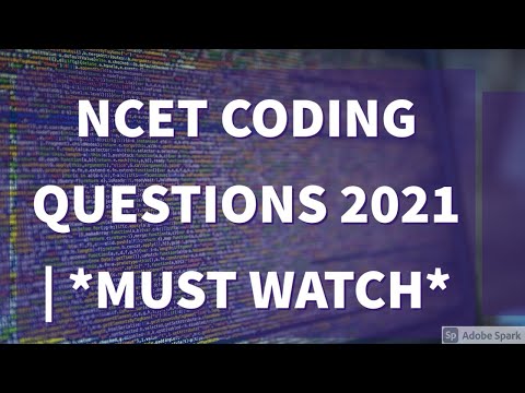 NCET Coding Questions 2021| My Anatomy | *Must watch*