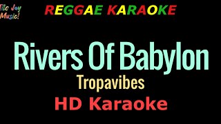 Rivers Of Babylon - Tropavibes (REGGAE KARAOKE)