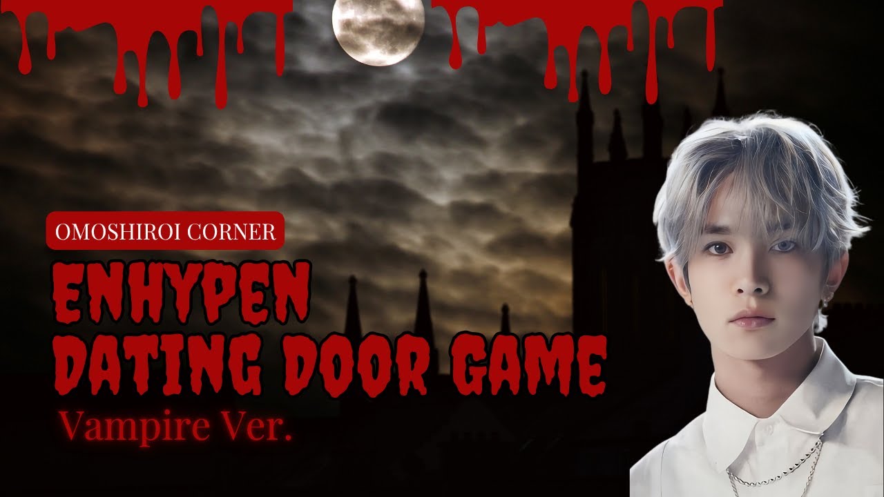 ENHYPEN Dating Game | Vampire Ver. | OmoShiroi Corner | Kpop Dating Game