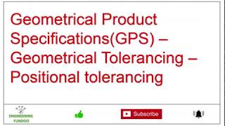 Geometrical Product Specifications