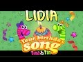 Tinatin happy birt.ay lidia personalized songs for kids personalizedsongs