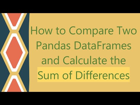 How to Compare Two Pandas DataFrames and Calculate the Sum of Differences