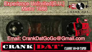 Experience Unlimited E U Metro 1986 - YouTube
