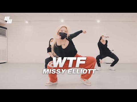 WTF - Missy Elliott  Dance | Choreography by 이예은 YE-EUN | LJ DANCE STUDIO 분당댄스학원 엘제이댄스 안무 춤 초급반 취미반