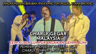Download lagu CHARLY Van Houten - Jangan Pernah Berubah, Rasa Yg Tertinggal, Istana Bintang. Live Zepp KL Malaysia