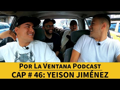 Por La Ventana Podcast # 46: Yeison Jiménez
