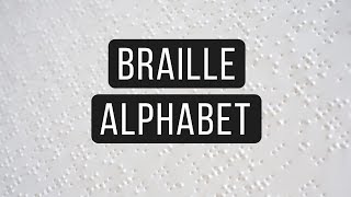 GRADE ONE BRAILLE ALPHABET: Learn Braille for the Sighted and Visually Impaired (2/3)