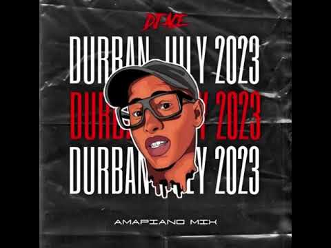 DJ Ace - Durban July 2023 🔥🦾🕴🏿