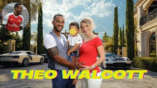 Inside Former Arsenal Star Theo Walcott’s Life in 2025 ⚡🏡 | Net Worth, Family, House & Cars