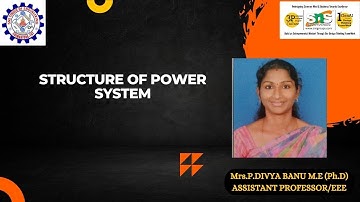 Structure of Power System | Transmission and Distribution| SNS Institutions