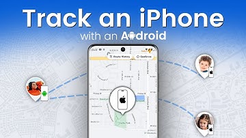 How to Track an iPhone with an Android​