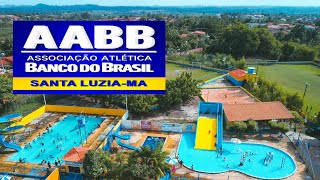 AABB Associação Atlética Banco do Brasil de Santa Luzia Ma