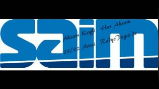 Sai̇m İle Akşam Keyfi̇... St