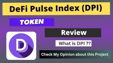 What is DeFi Pulse Index (DPI) Coin | Review About DPI Token