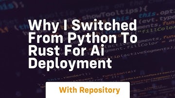 why i switched from python to rust for ai deployment