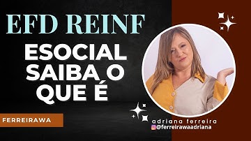 Obrigações Acessórias para o 3º Grupo: EFD Reinf, DCTFWeb e eSocial #ferreirawa