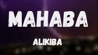 Alikiba - Mahaba (lyrics)