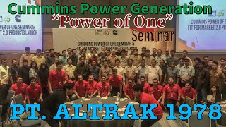 Keseruan Seminar Cummins Power Generation - Power of One FFM 2.0 PT. Altrak 1978
