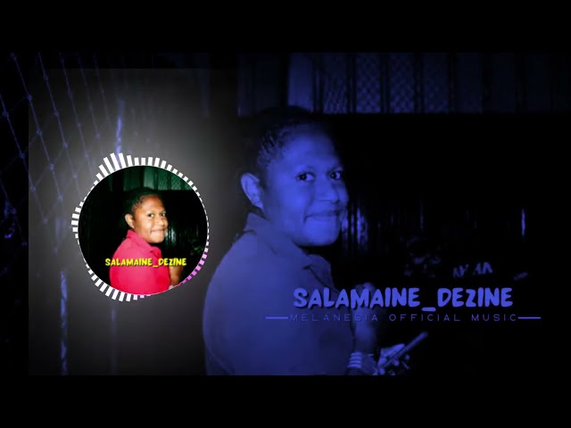 🌴🍍 Solomond Island Salamaine—Dezine (Melanesia Official Music) 🌴🍍 class=