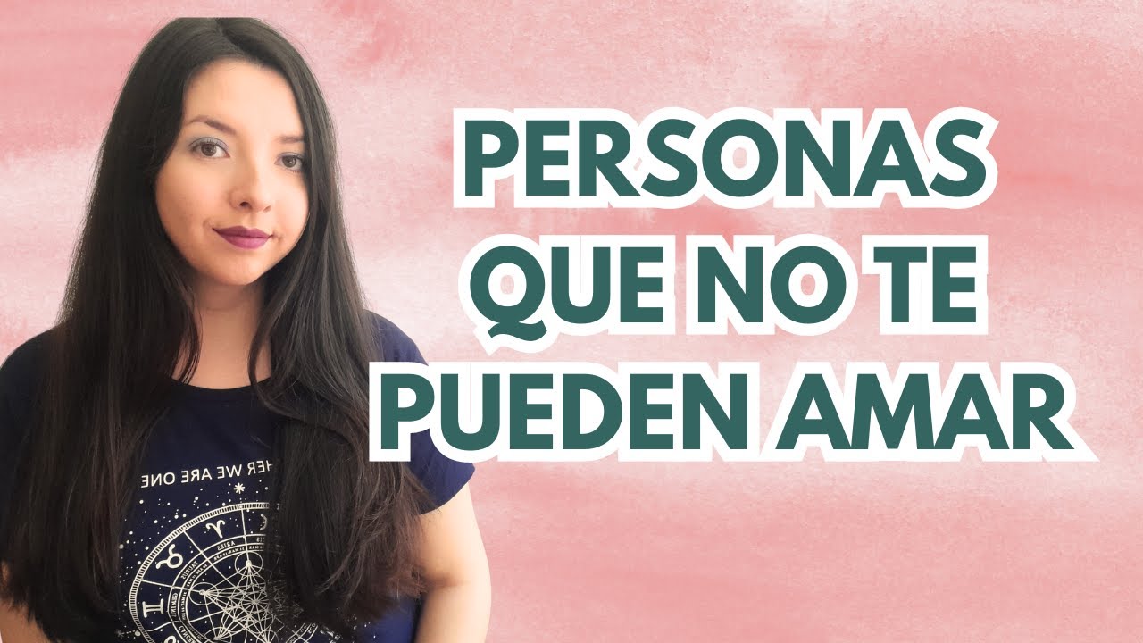 Una persona Así NO TE PUEDE AMAR⛔ Relaciones tóxicas y personas no