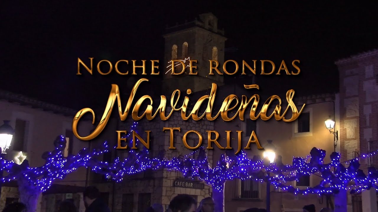 Noche de rondas navideñas en Torija