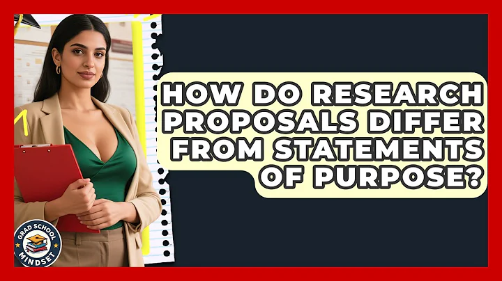 How Do Research Proposals Differ From Statements of Purpose? | Grad School Mindset News