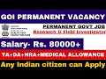 Govt permanent post in ministry of health  family  salary 80000  only interview no exam