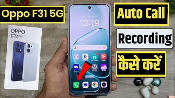 F31 auto call recording