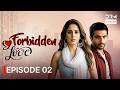 FOR BIDDEN LOVE |  Episode 2 | RABBA ISHQ NA HOVE | Series in English| GK16