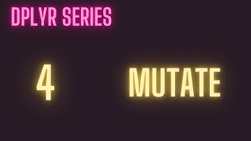 [R Beginners] dplyr::mutate command to create new data columns in R