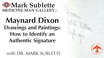 Maynard Dixon Drawings and Paintings: How to Identify an Authentic Signature