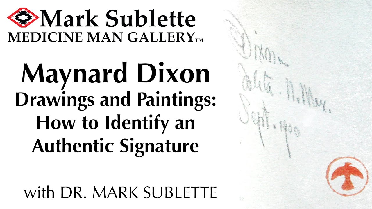 Maynard Dixon Drawings And Paintings: How To Identify An Authentic Signature