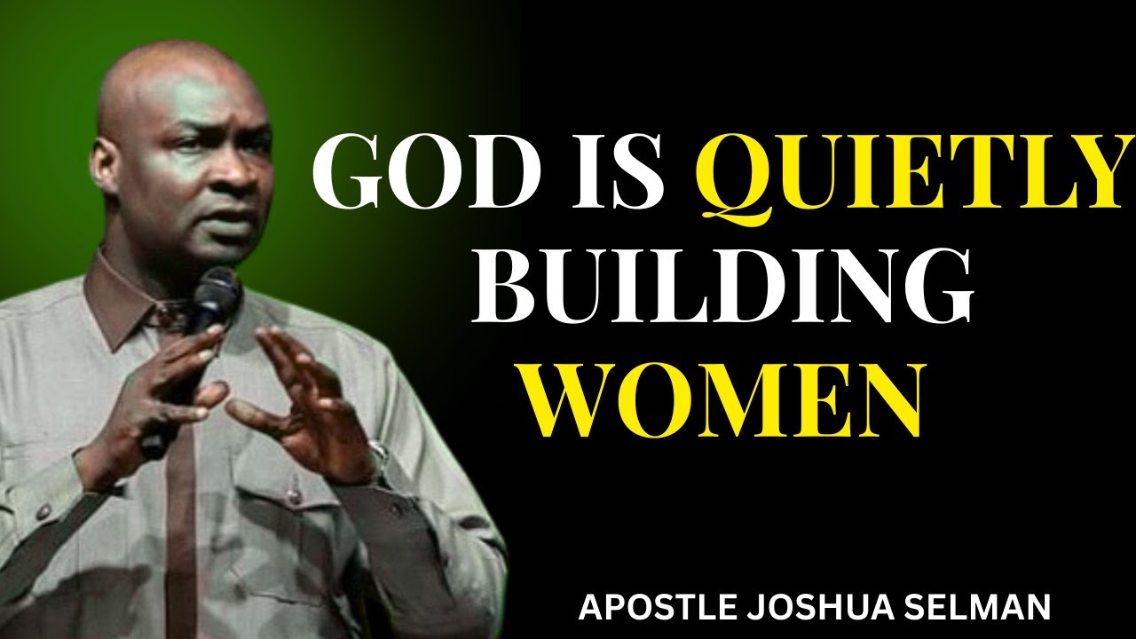 WHY GOD IS QUIETLY BUILDING WOMEN IN SECRET BEFORE RELEASING THEM WITH POWER | SELMAN MOTIVATION HUB