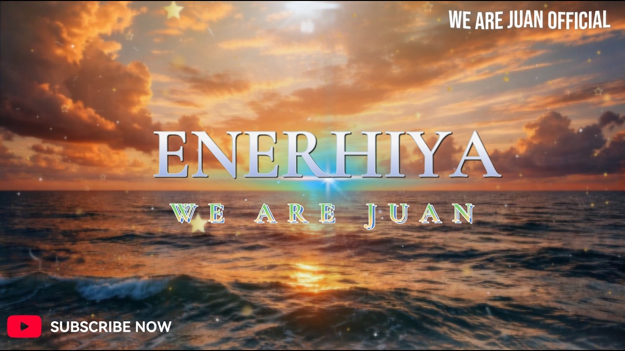Enerhiya [raised volume] - WE ARE JUAN (Official Lyric Video)