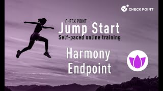 Check Point Jump Start: Harmony Endpoint – 2 - Architecture-the Flow