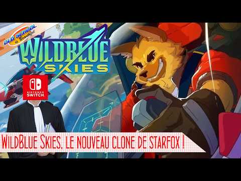 Le faux Starfox PC que personne n’avait vu venir ! Wild Blue Sky.