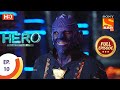 Hero Gayab Mode On Ep 10 Full Episode 18th December 2020 