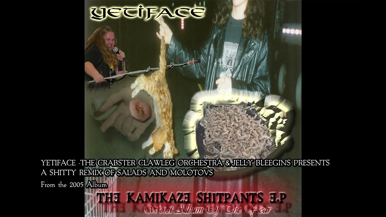 Yetiface - 30 - Crabster Clawleg Orchestra & Jelly Bleegins Present a Remix of Salads & Molotovs