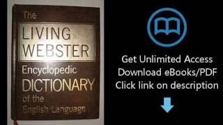 The Living Webster encyclopedic dictionary of the English language;