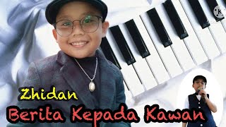 Viral Zhidan suara merdu, Lagu BERITA KEPADA KAWAN , Musik KN 7000