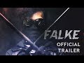 Falke  official trailer 2019