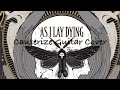 As I Lay Dying - Cauterize I Guitar Cover (PasiMart)