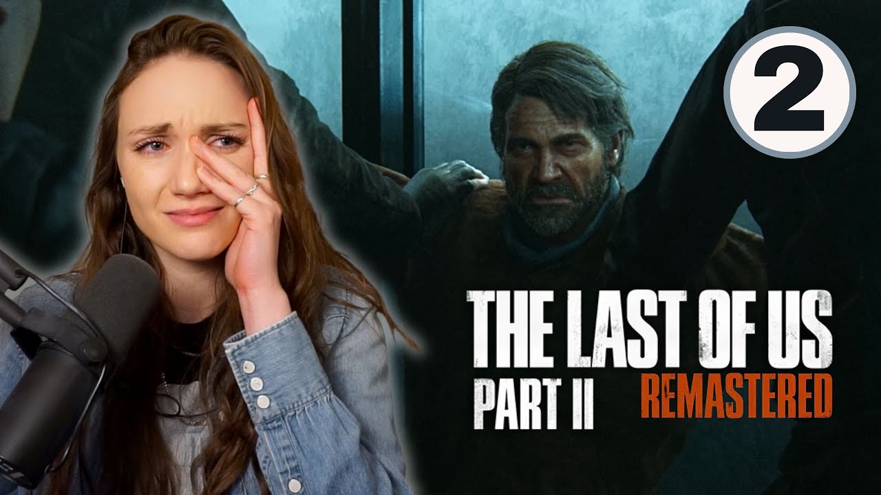 You Don't Get To Rush This | The Last Of Us Part II | Part 2 - YouTube