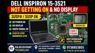 #How to repair Dell Inspiron 15-3521 Not Powering ON / No Display Fix | SUSP# Signal OK Diagnosis