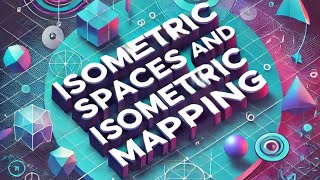 Isometric spaces | Isometric mapping | Functional analysis |
