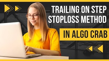 STEP 7: ALGOCRAB | HOW TRALING STOPLOSS WORKS
