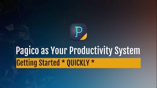 How to Get Started with Pagico in 15 minutes