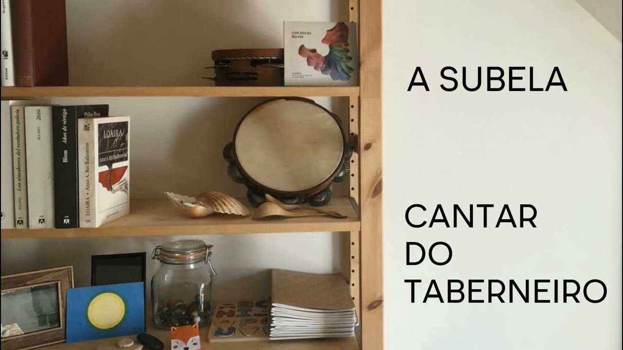 A Subela dende casa. Cantar do taberneiro