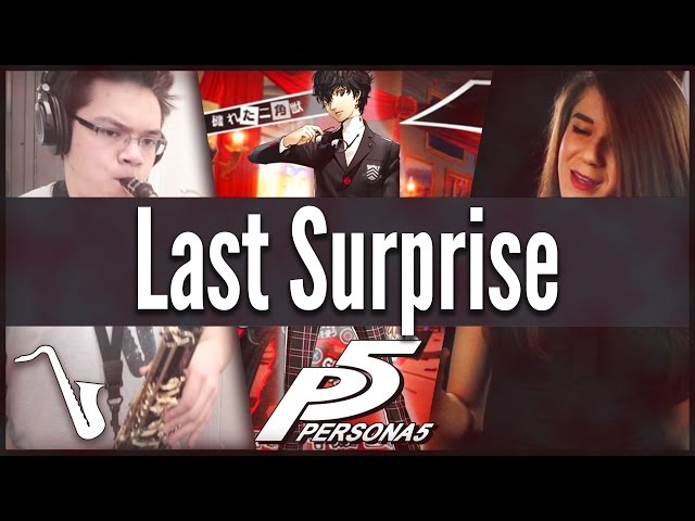 Persona 5: Last Surprise - Jazz Cover || insaneintherainmusic (feat. Adrisaurus, Brandon S u0026 Chris A class=